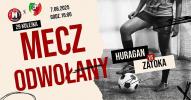 Mecz z Zatoką Braniewo odwołany