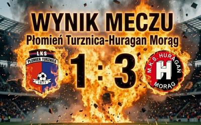 Huragan uciszył Turznicę! Cenne punkty wracają do Morąga
