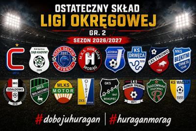 Oficjalny skład klasy okręgowej (grupa 2) w sezonie 2026/2027 zatwierdzony!